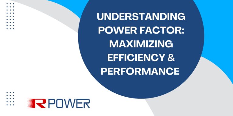 Understanding Power Factor: Maximizing Efficiency and Performance